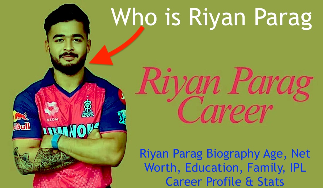Riyan Parag Biography