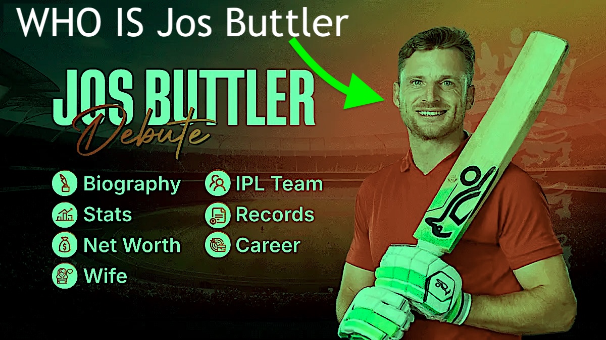 Jos Buttler Biography