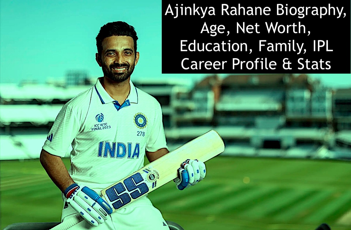 Ajinkya Rahane Biography