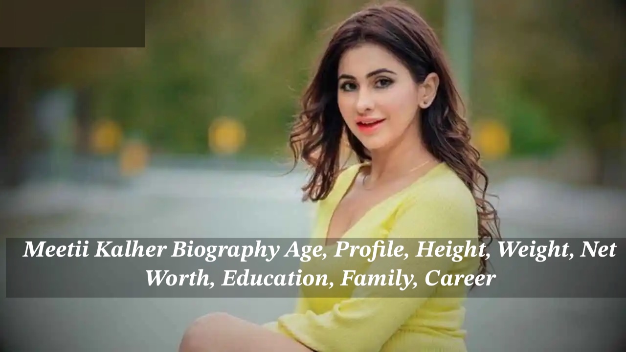 Meetii Kalher Biography